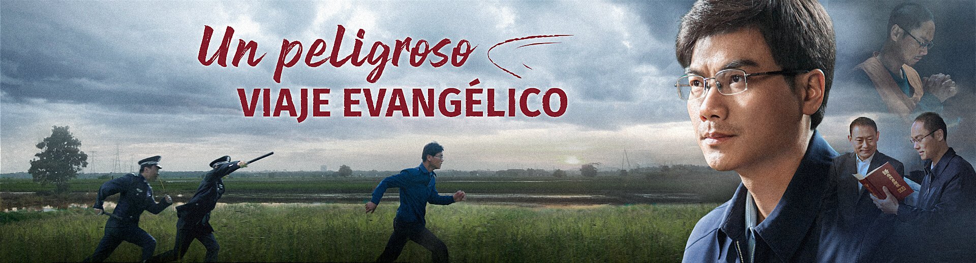 Película cristiana en español "Un peligroso viaje evangélico"