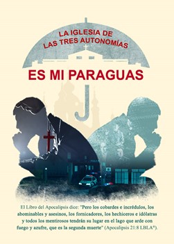 La Iglesia de las Tres Autonomías es mi paraguas